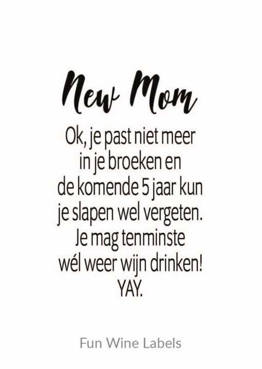 wijn quote new mom