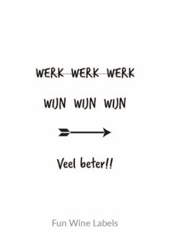 Wijn quote werk wijn