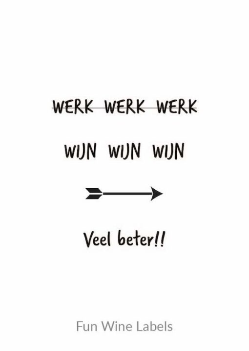 Wijn quote werk wijn