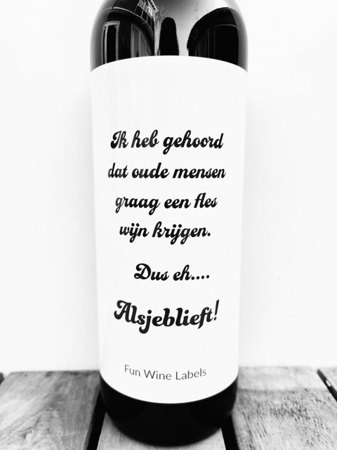 wijnetiket alsjeblieft!, ideaal verjaardag cadeau voor de oudere jarige