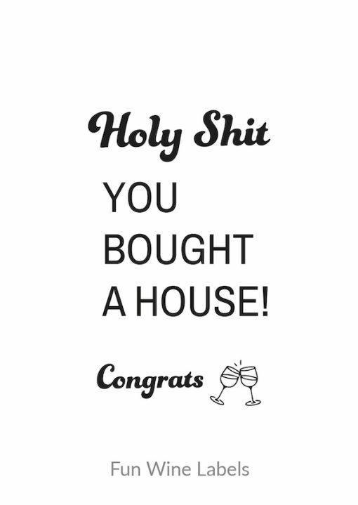Wijnetiket 'Bought a House' maakt van elke fles wijn een origineel cadeau en je plakt het gemakkelijk over een bestaand wijnetiket heen. Leuk cadeau om te geven wanneer iemand net een huis gekocht heeft of verhuisd is.