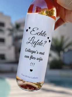 Echte Liefde Etiket aangepast met tekst van wie het is