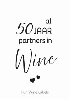 Partners in Wine Jaartal Etiket is een geweldig cadeau voor een stel! Geef ons het aantal jaar door en wij printen een persoonlijk etiket voor je uit!